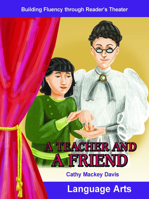 Title details for A Teacher and a Friend by Cathy Mackey Davis - Available